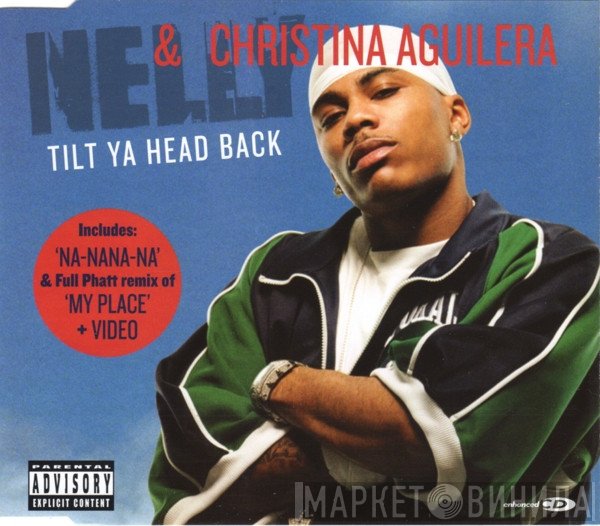 Nelly, Christina Aguilera - Tilt Ya Head Back
