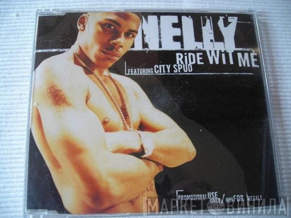 Nelly, City Spud - Ride Wit Me