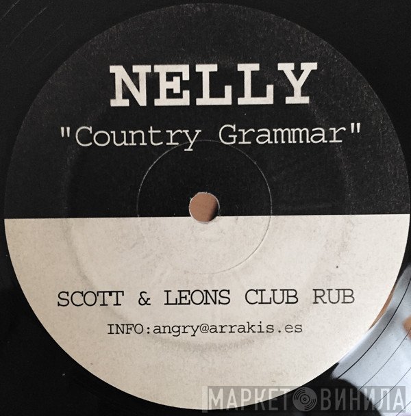 Nelly - Country Grammar (Scott &amp; Leon's Club Rub)
