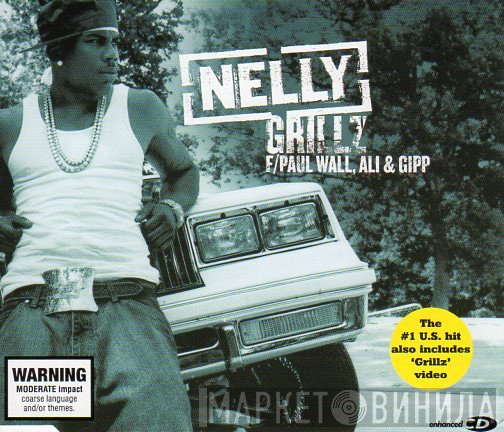 Nelly F/ Paul Wall, Ali & Gipp  - Grillz