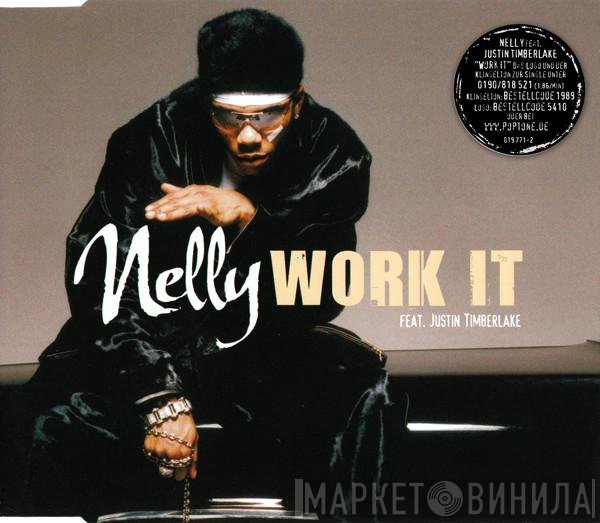 Nelly Feat. Justin Timberlake  - Work It