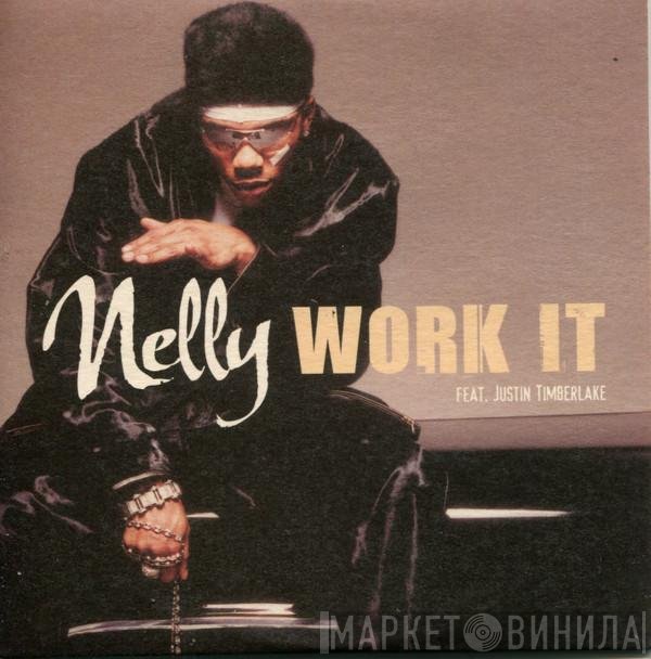 Nelly Feat. Justin Timberlake  - Work It