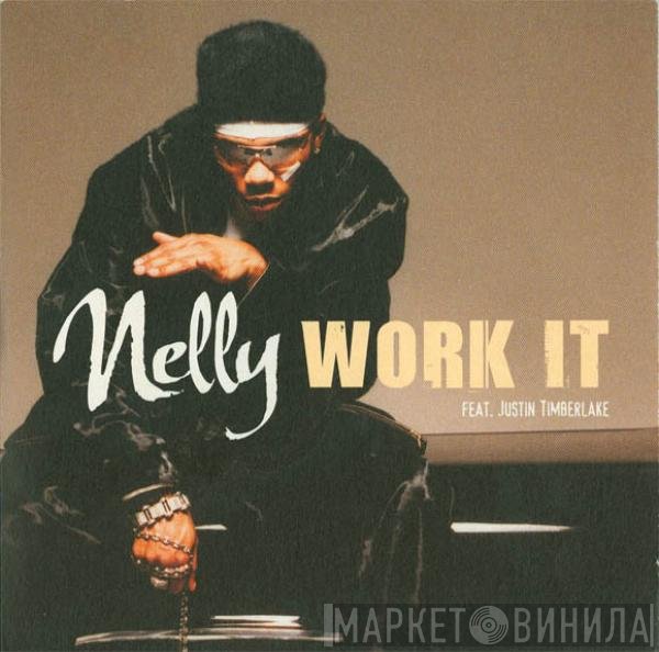 Nelly Feat. Justin Timberlake  - Work It