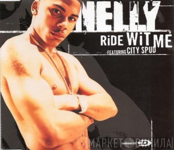 Nelly Featuring City Spud  - Ride Wit Me
