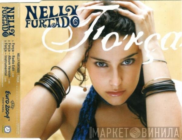 Nelly Furtado  - Força