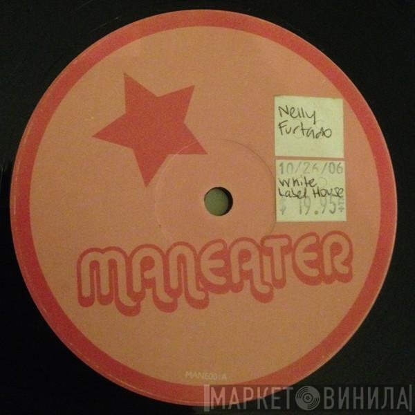 Nelly Furtado  - Maneater