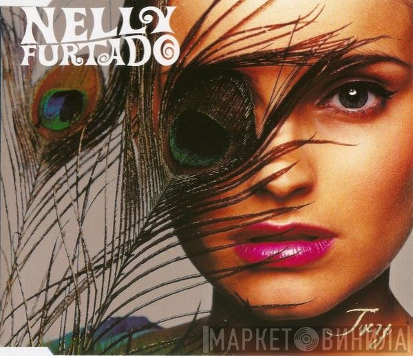 Nelly Furtado  - Try