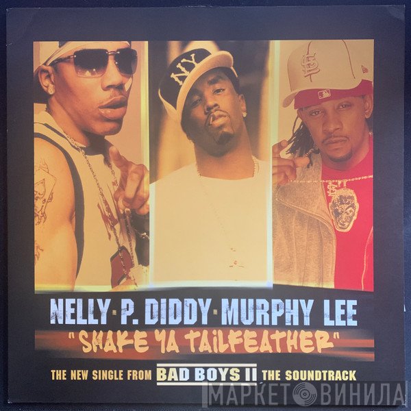 Nelly, P. Diddy, Murphy Lee - Shake Ya Tailfeather