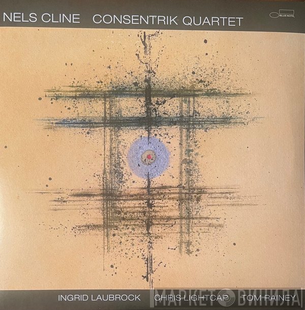 Nels Cline - Consentrik Quartet