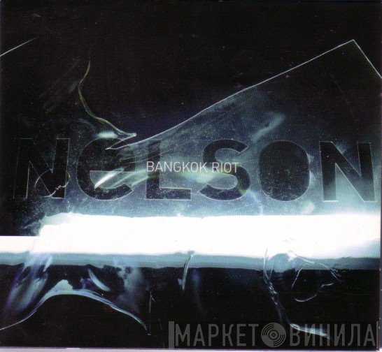 Nelson - Bangkok Riot