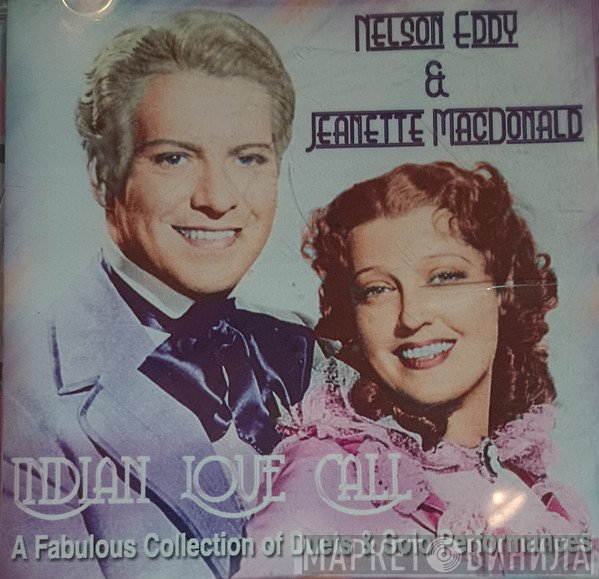 Nelson Eddy, Jeanette MacDonald - Indian Love Call