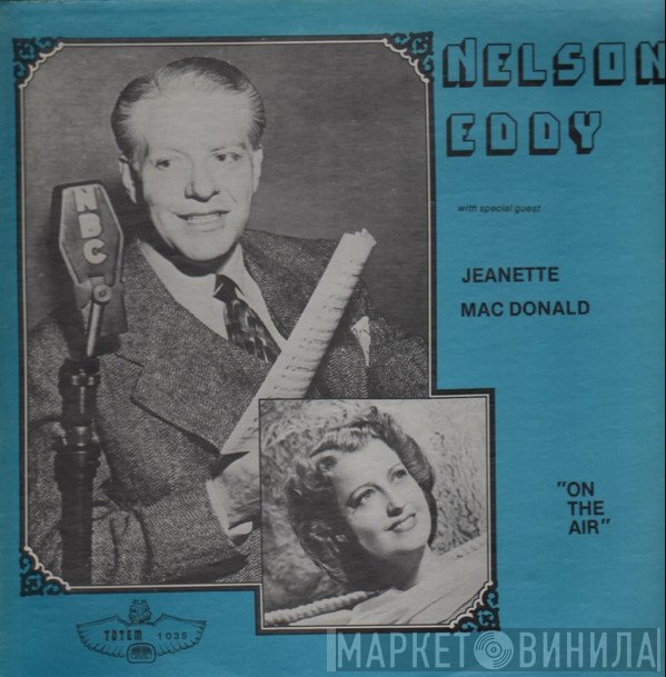 Nelson Eddy, Jeanette MacDonald - On The Air