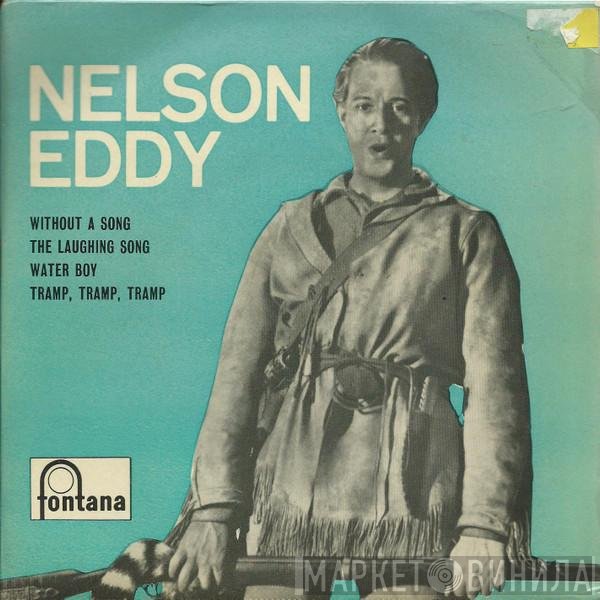 Nelson Eddy  - Nelson Eddy
