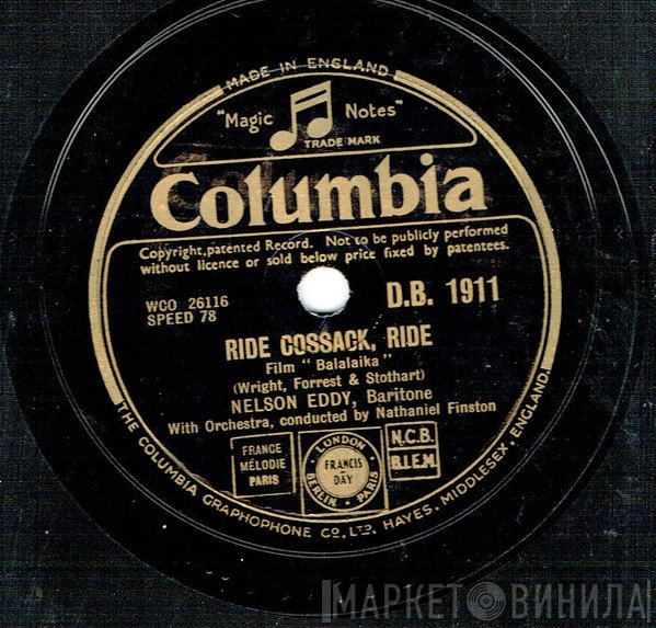 Nelson Eddy - Ride Cossack, Ride / The Magic Of Your Love