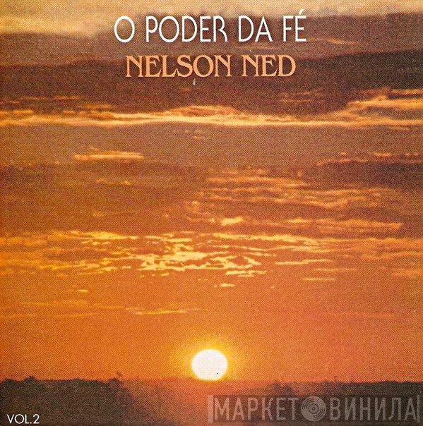Nelson Ned  - O Poder Da Fé Vol.2