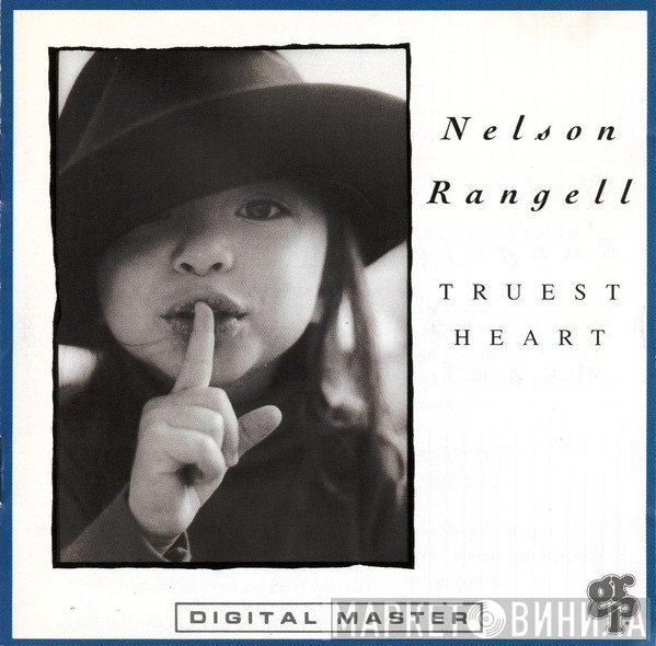 Nelson Rangell - Truest Heart