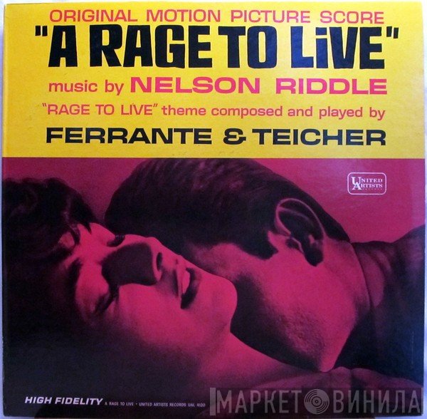 Nelson Riddle / Ferrante & Teicher  - A Rage To Live