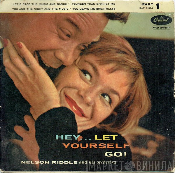 Nelson Riddle And His Orchestra  - Hey... Let Yourself Go! (Part 1)