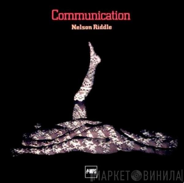 Nelson Riddle  - Communication