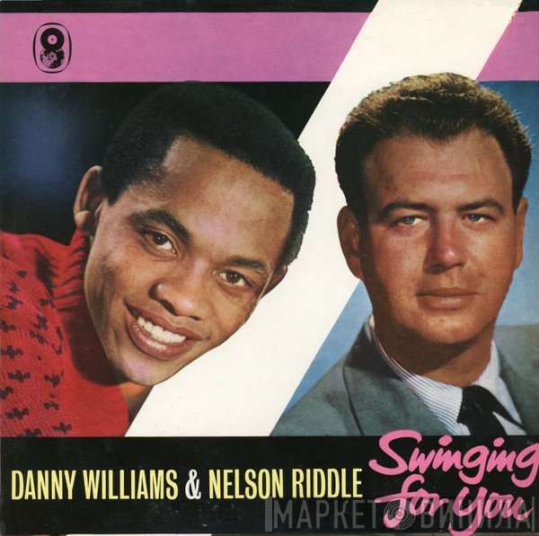Nelson Riddle, Danny Williams - Swinging For You