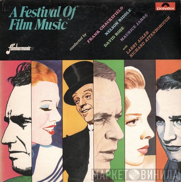 Nelson Riddle, Larry Adler, Maurice Jarre, David Rose, Frank Chacksfield, Richard Attenborough - A Festival Of Film Music