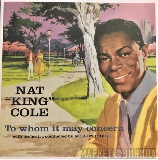 Nelson Riddle, Nat King Cole - To Whom It May Concern