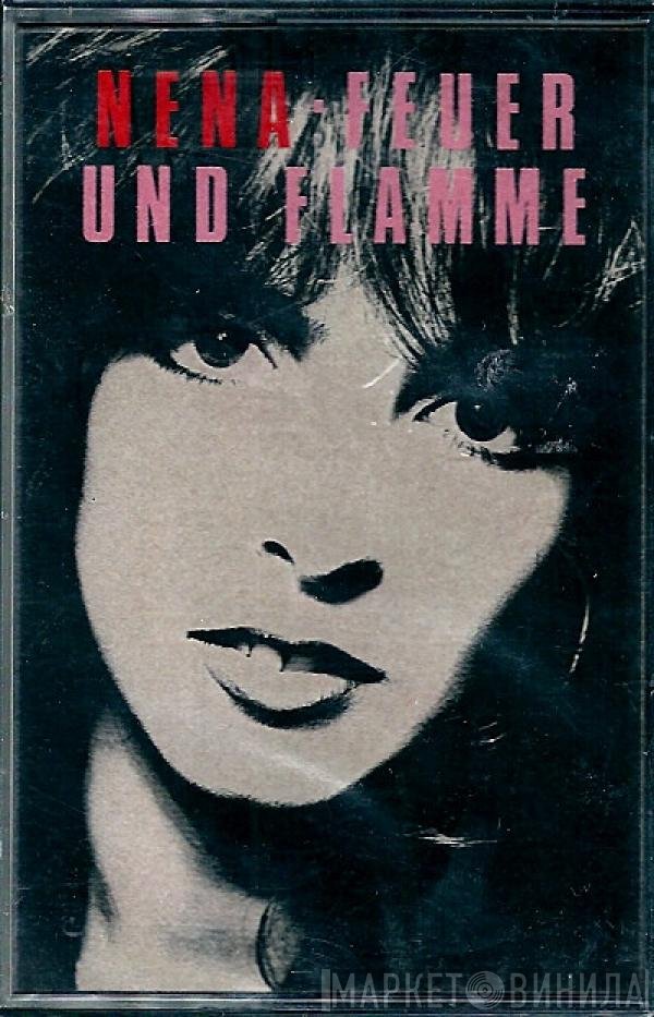 Nena  - Feuer Und Flamme