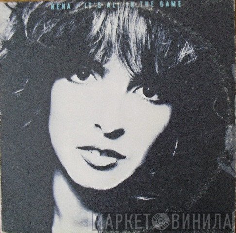 Nena  - It's All In The Game