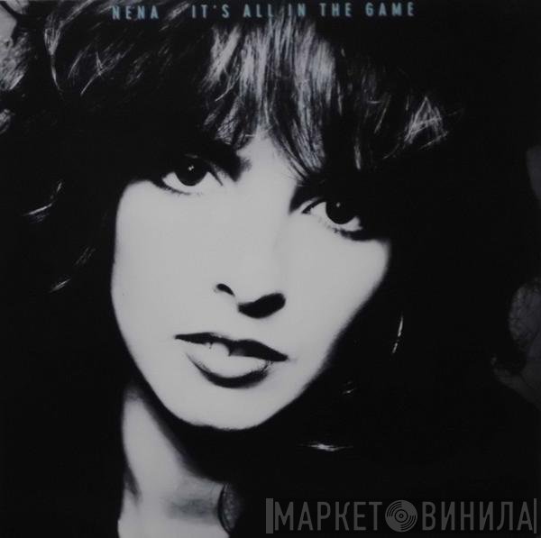 Nena  - It's All In The Game
