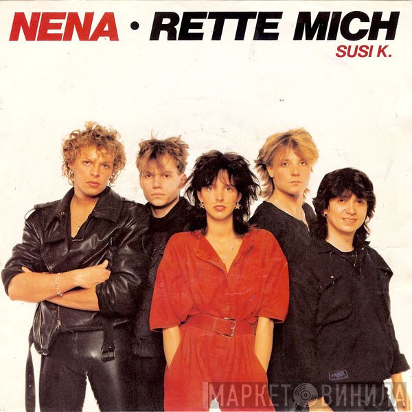 Nena  - Rette Mich