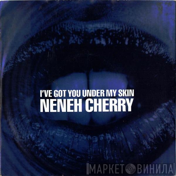 Neneh Cherry - I've Got You Under My Skin