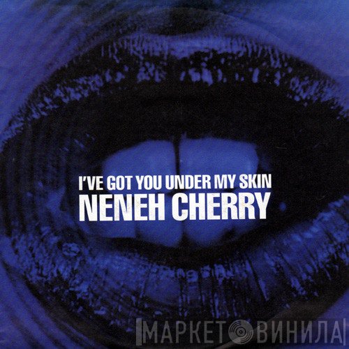 Neneh Cherry - I've Got You Under My Skin