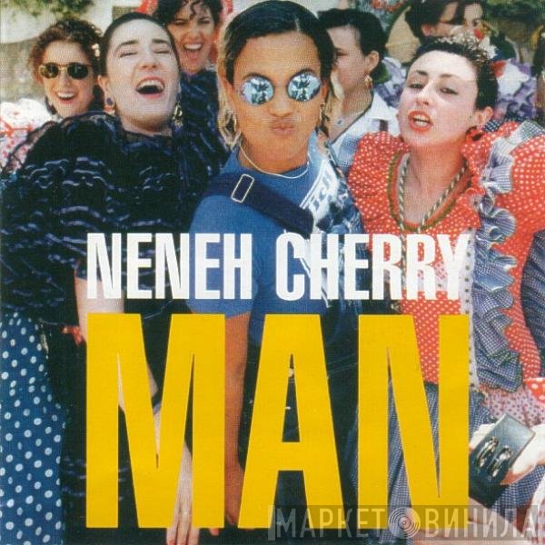 Neneh Cherry  - Man