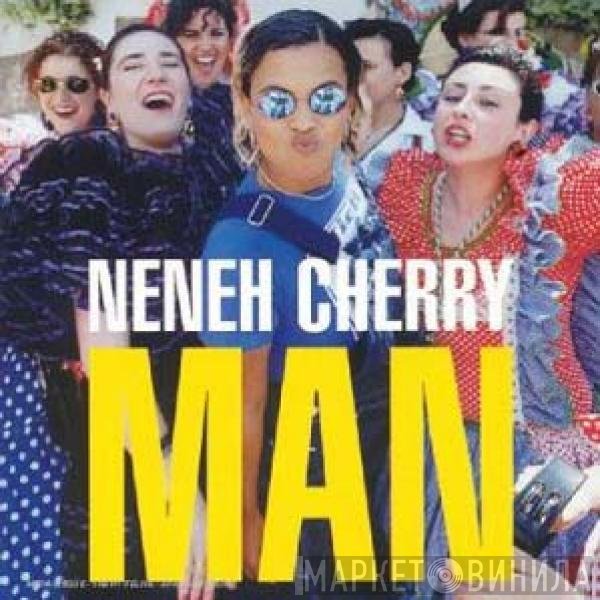 Neneh Cherry  - Man