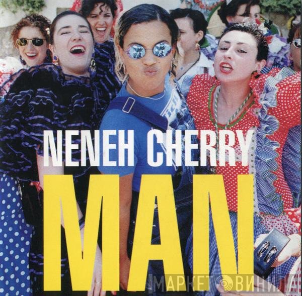 Neneh Cherry  - Man