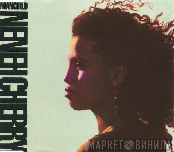 Neneh Cherry  - Manchild