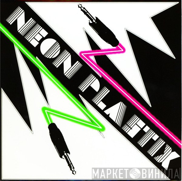 Neon Plastix - Prick Tease / Neon Invasion