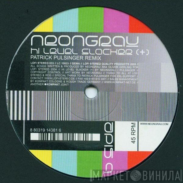 Neongrau - Hi Level Slacker