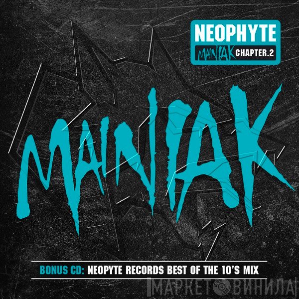 Neophyte  - Mainiak Chapter.2