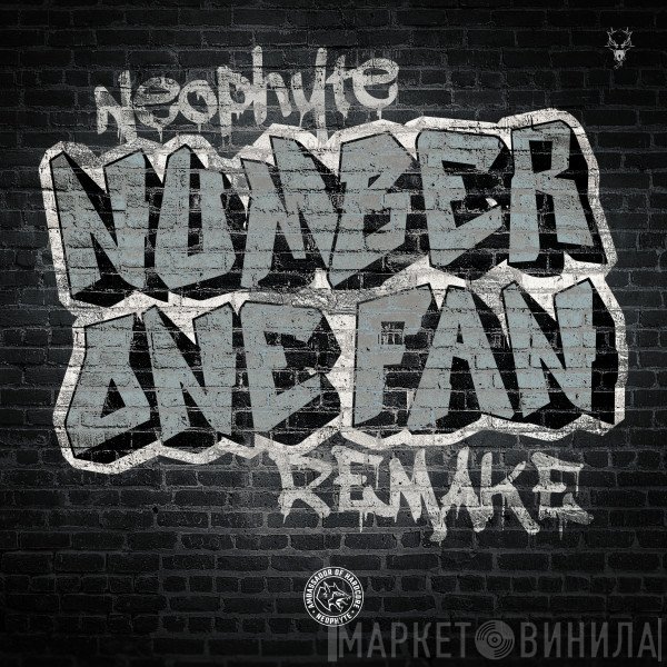 Neophyte  - Number One Fan (Remake)