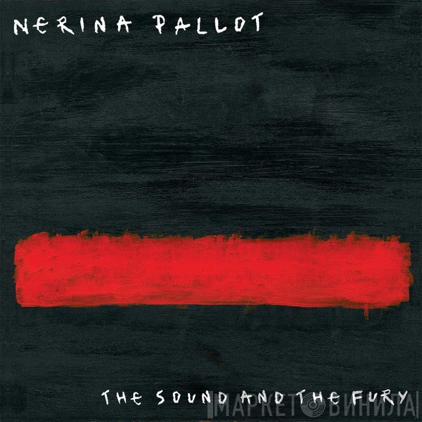 Nerina Pallot - The Sound And The Fury