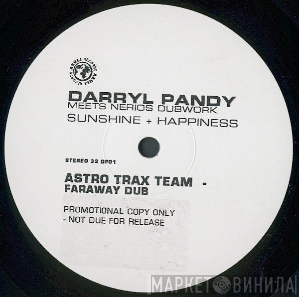 Nerio's Dubwork, Darryl Pandy - Sunshine + Happiness