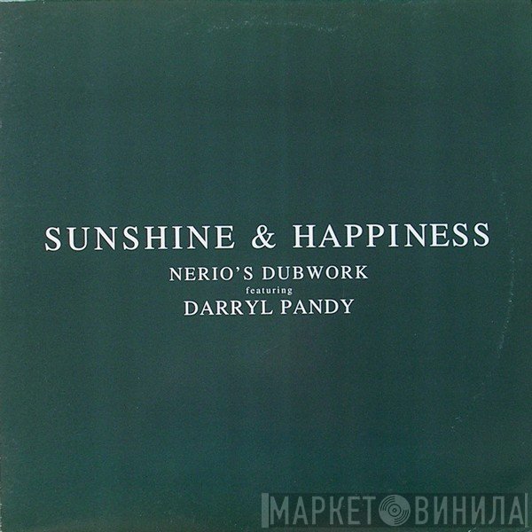 Nerio's Dubwork, Darryl Pandy - Sunshine & Happiness