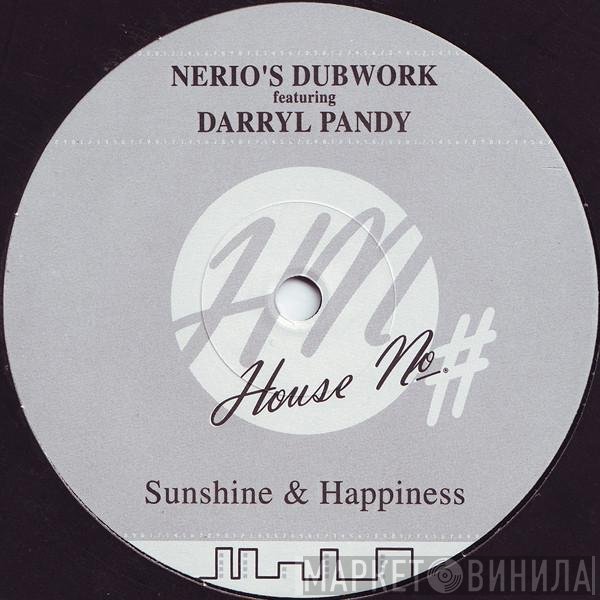 Nerio's Dubwork, Darryl Pandy - Sunshine & Happiness
