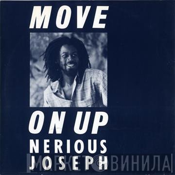 Nerious Joseph - Move On Up