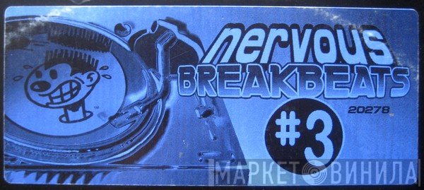  - Nervous Breakbeats #3