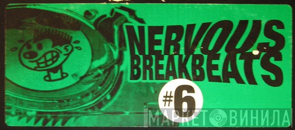  - Nervous Breakbeats #6