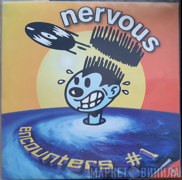 - Nervous Encounters #1