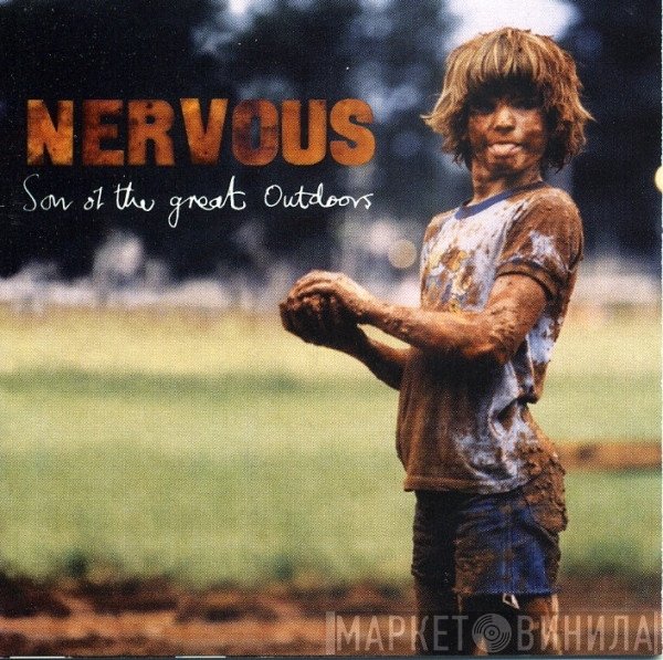Nervous  - Son Of The Great Outdoors