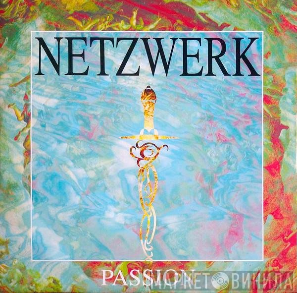 Netzwerk  - Passion